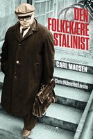 Den folkekære stalinist: En biografi om Carl Madsen - Chris Holmsted Larsen