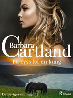 En kyss för en kung - Barbara Cartland
