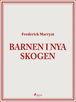 Barnen i Nya skogen - Frederick Marryat
