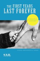 The First Years Last Forever - Ayesha Abdulnoor Al Janahi