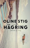 Hägring - Oline Stig