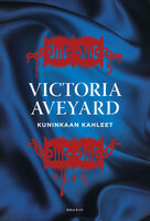 Kuninkaan kahleet - Victoria Aveyard