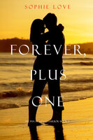 Forever, Plus One - Sophie Love