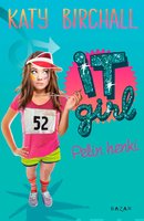 It girl - Pelin henki - Katy Birchall