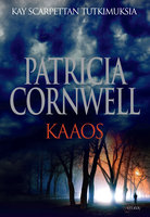 Kaaos - Patricia Cornwell