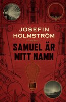 Samuel är mitt namn - Josefin Holmström