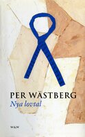 Nya lovtal - Per Wästberg