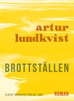 Brottställen - Artur Lundkvist
