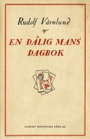 En dålig mans dagbok - Rudolf Värnlund