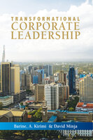 Transformational Corporate Leadership - Kirimi Ardon Barine, David Minja