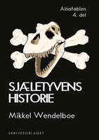 Sjæletyvens historie - Mikkel Wendelboe