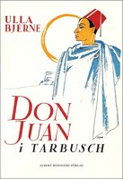 Don Juan i Tarbusch - Ulla Bjerne