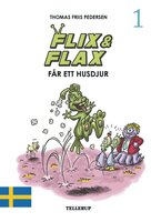 Flix & Flax #1: Flix & Flax får ett husdjur - Thomas Friis Pedersen