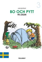 Bo och Pytt #3: Bo och Pytt på läger - Lise Bidstrup