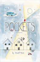 Pockets: A Novel - Stuart Ross