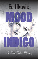 Mood Indigo - Ed Ifkovic