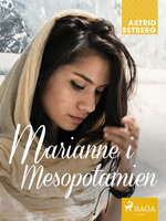 Marianne i Mesopotamien - Astrid Estberg