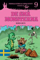 De små monsterna #9: Bibis ben - Pernille Eybye, Carina Evytt