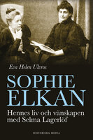 Sophie Elkan - Eva Helen Ulvros