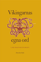 Vikingarnas egna ord - Lars Magnar Enoksen