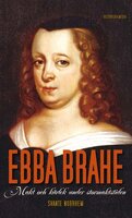 Ebba Brahe - Svante Norrhem