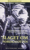 Slaget om Nordkalotten - James F. Gebhardt, Lars Gyllenhaal