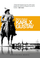 Karl X Gustav - Björn Asker