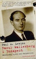 Raoul Wallenberg i Budapest - Paul Levine