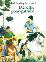 Jackies pony-patrulje - Judith Mary Berrisford
