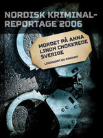Mordet på Anna Lindh chokerede Sverige - Diverse
