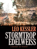 Stormtrop Edelweiss - Leo Kessler