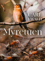 Myretuen - Carl Ewald