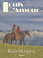Ranchkrigen - Louis L’Amour
