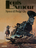 Sporet til Dodge City - Louis L’Amour