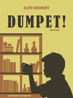 Dumpet! - Elith Reumert