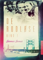 De rodløse bind 1 - James Jones