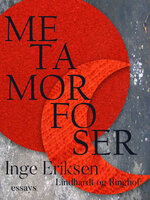 Metamorfoser - Inge Eriksen