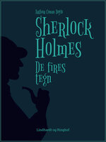 Sherlock Holmes - De fires tegn - Sir Arthur Conan Doyle