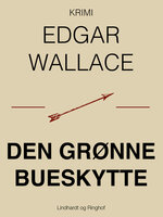 Den grønne bueskytte - Edgar Wallace
