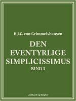 Den eventyrlige Simplicissimus bind 3 - H.J.C. von Grimmelshausen