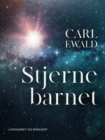 Stjernebarnet - Carl Ewald