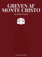 Greven af Monte Christo - Alexandre Dumas