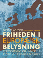 Friheden i europæisk belysning - Niels V. Kofoed