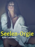 Seelen-Orgie - Anonym