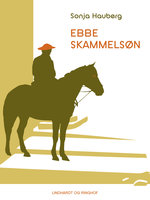 Ebbe Skammelsøn - Sonja Hauberg