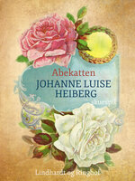Abekatten - Johanne Luise Heiberg