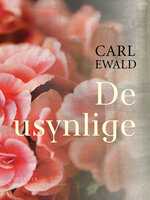 De usynlige - Carl Ewald