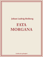 Fata Morgana - Johan Ludvig Heiberg