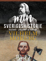 Min Sverigeshistorie bind 2 - Vilhelm Moberg
