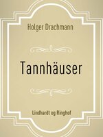 Tannhäuser - Holger Drachmann